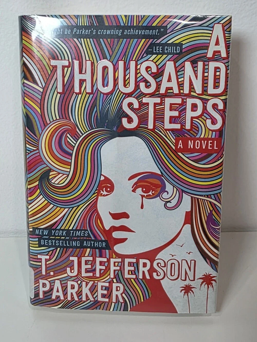 A Thousand Steps By T. Jefferson Parker